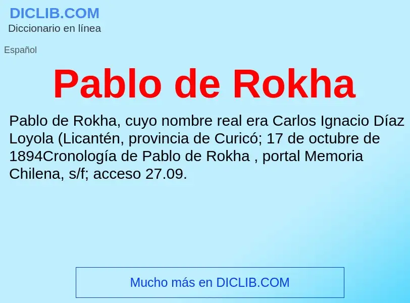 ¿Qué es Pablo de Rokha? - significado y definición