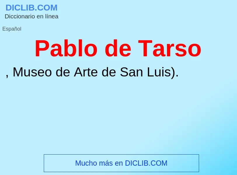 ¿Qué es Pablo de Tarso? - significado y definición