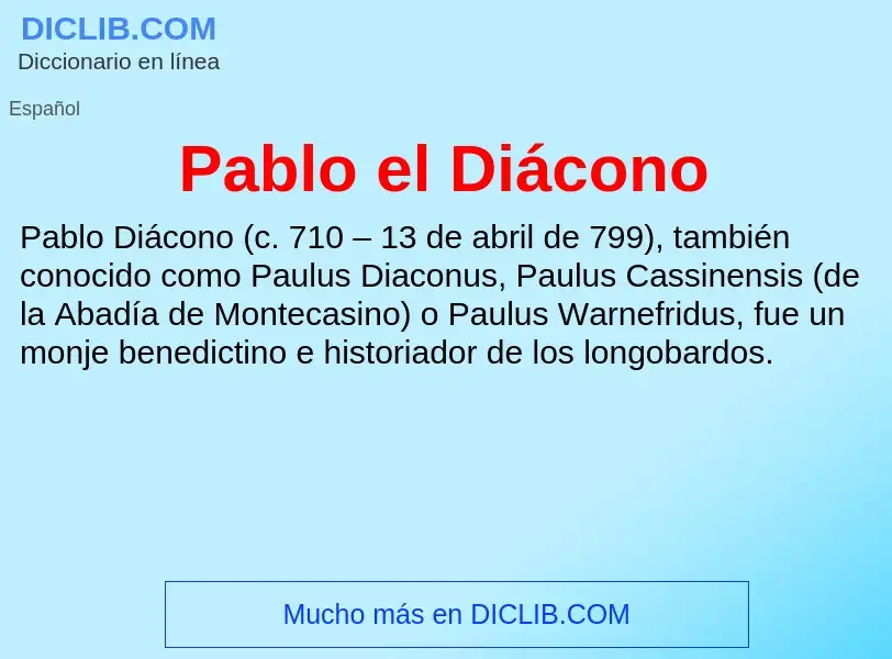 What is Pablo el Diácono - definition