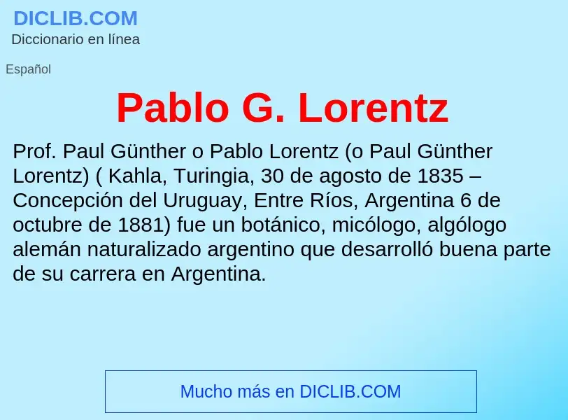 ¿Qué es Pablo G. Lorentz? - significado y definición