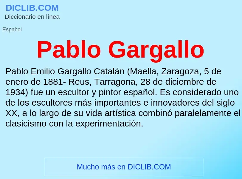 ¿Qué es Pablo Gargallo? - significado y definición