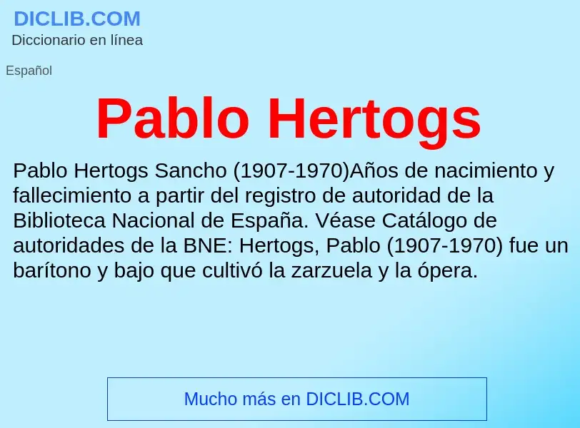 ¿Qué es Pablo Hertogs? - significado y definición