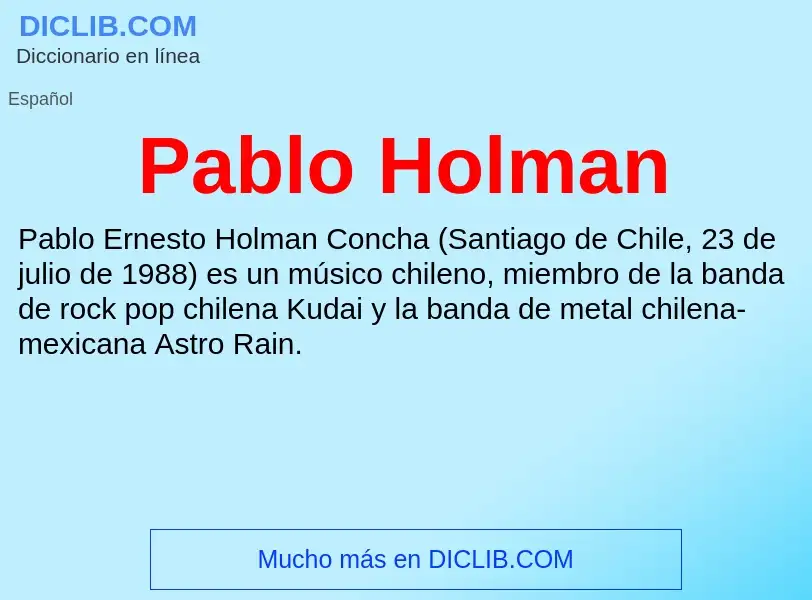 ¿Qué es Pablo Holman? - significado y definición