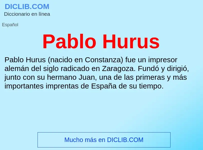 ¿Qué es Pablo Hurus? - significado y definición