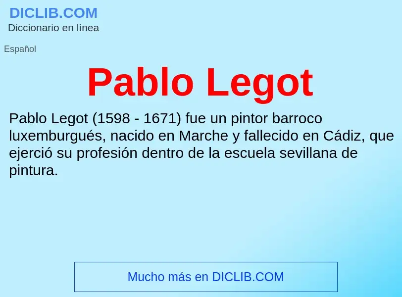 ¿Qué es Pablo Legot? - significado y definición