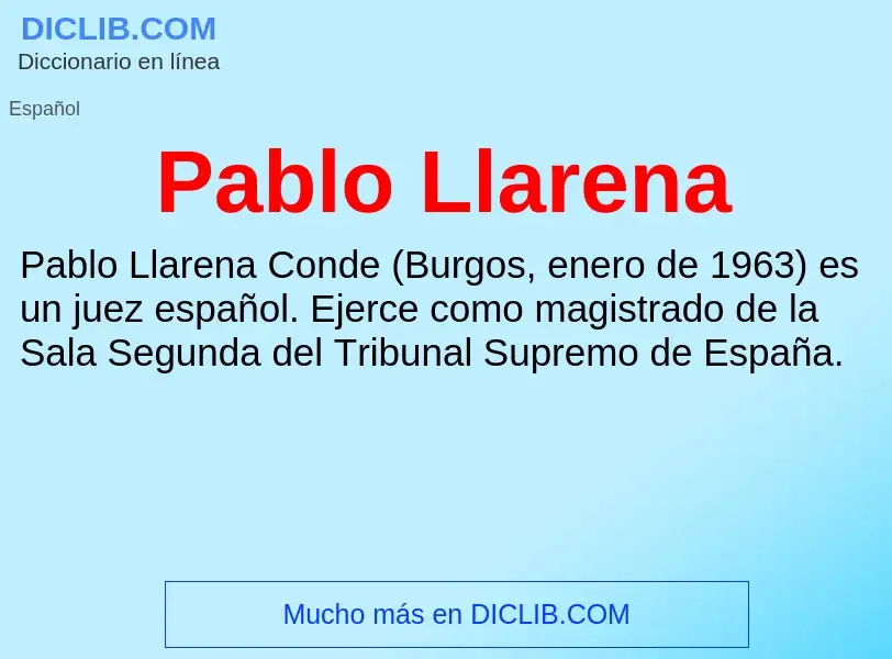 ¿Qué es Pablo Llarena? - significado y definición