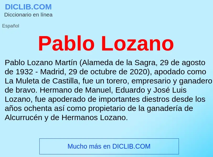 ¿Qué es Pablo Lozano? - significado y definición