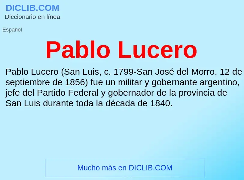 ¿Qué es Pablo Lucero? - significado y definición