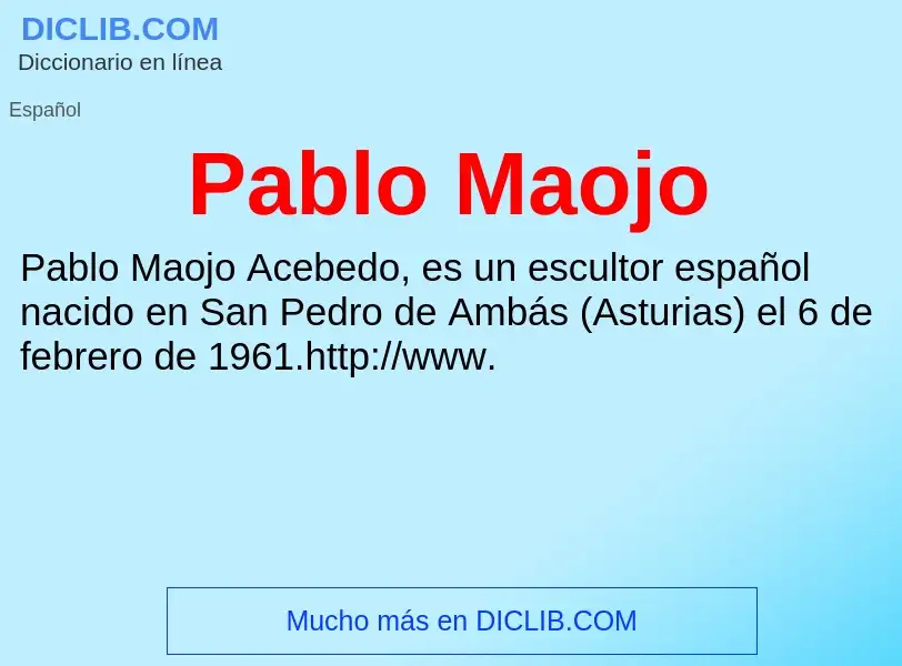 ¿Qué es Pablo Maojo? - significado y definición