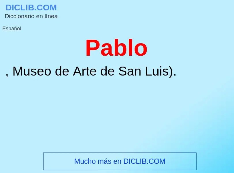 ¿Qué es Pablo? - significado y definición