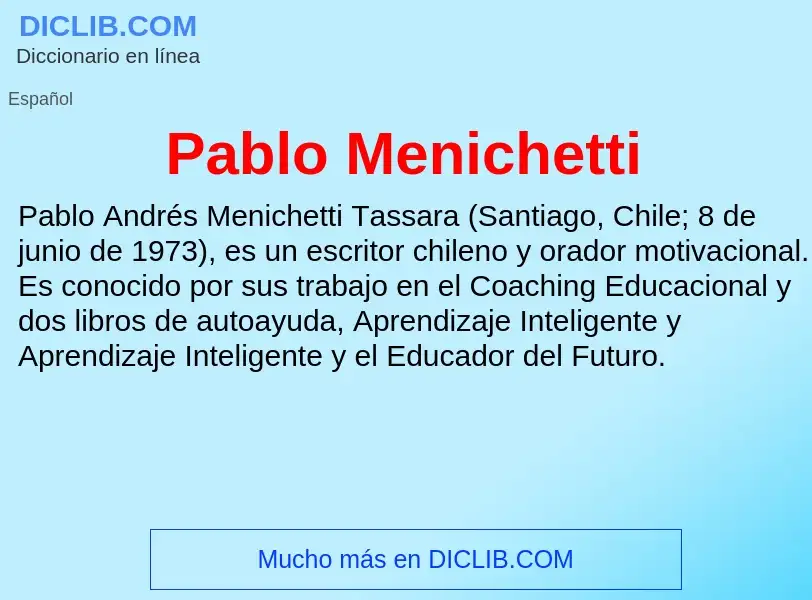 ¿Qué es Pablo Menichetti? - significado y definición