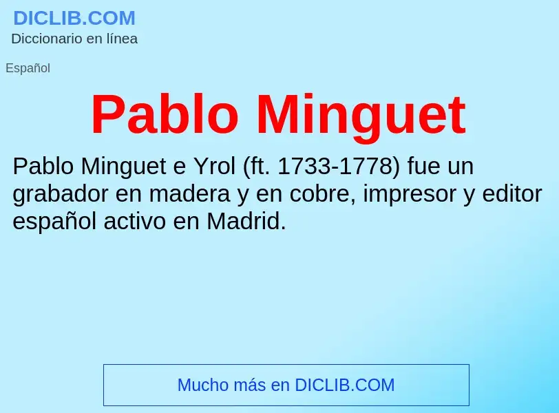 ¿Qué es Pablo Minguet? - significado y definición