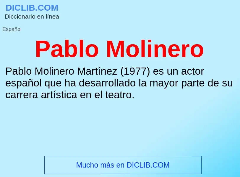 ¿Qué es Pablo Molinero? - significado y definición