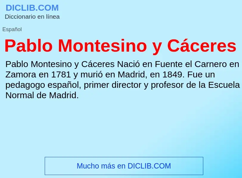 ¿Qué es Pablo Montesino y Cáceres? - significado y definición