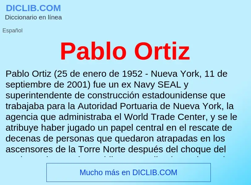 ¿Qué es Pablo Ortiz? - significado y definición