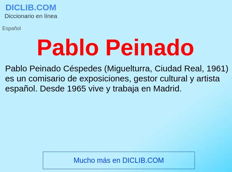 ¿Qué es Pablo Peinado? - significado y definición