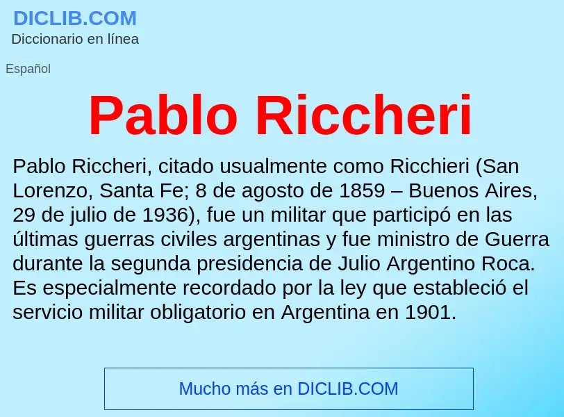 ¿Qué es Pablo Riccheri? - significado y definición