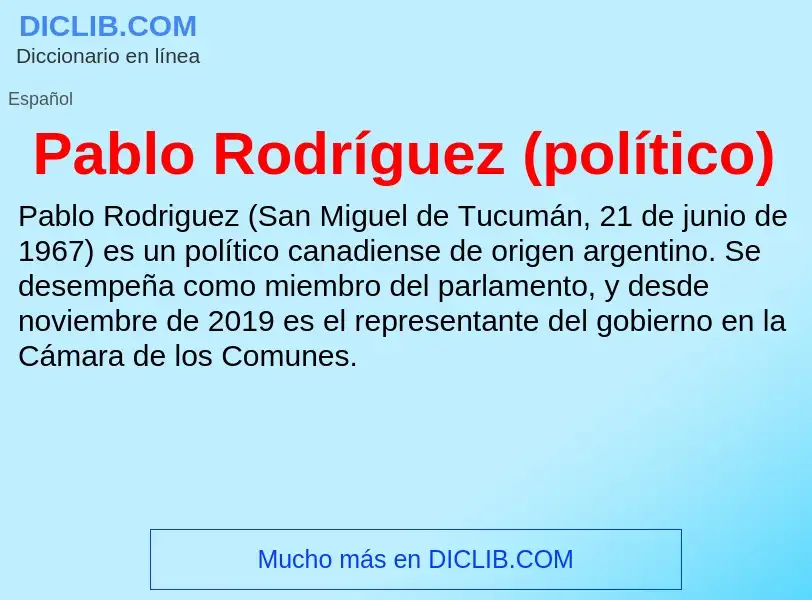 ¿Qué es Pablo Rodríguez (político)? - significado y definición