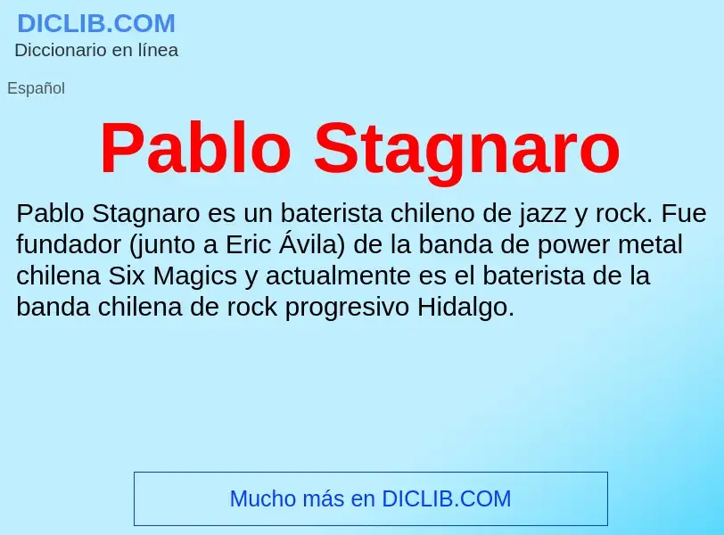 ¿Qué es Pablo Stagnaro? - significado y definición