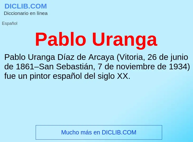 ¿Qué es Pablo Uranga? - significado y definición