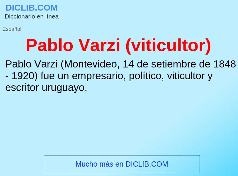 ¿Qué es Pablo Varzi (viticultor)? - significado y definición