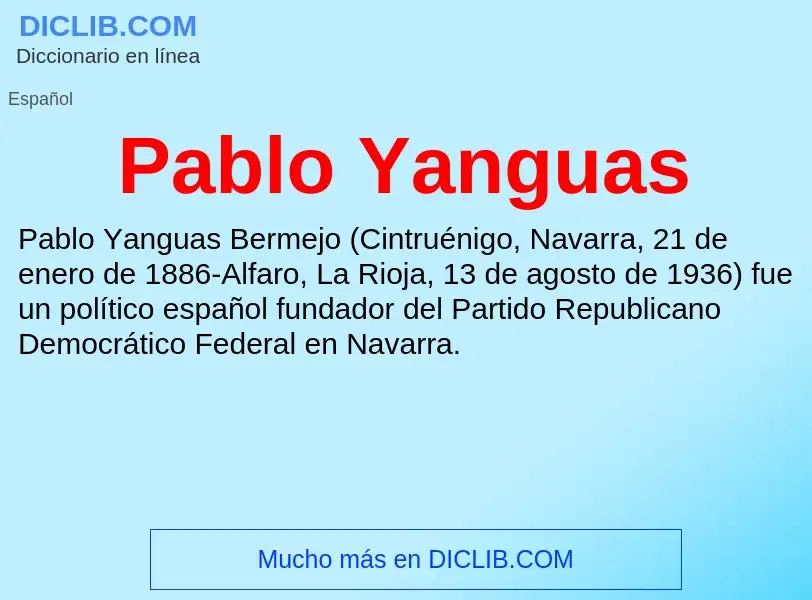 ¿Qué es Pablo Yanguas? - significado y definición