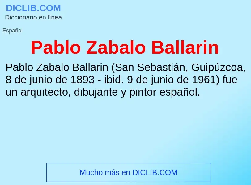 ¿Qué es Pablo Zabalo Ballarin? - significado y definición