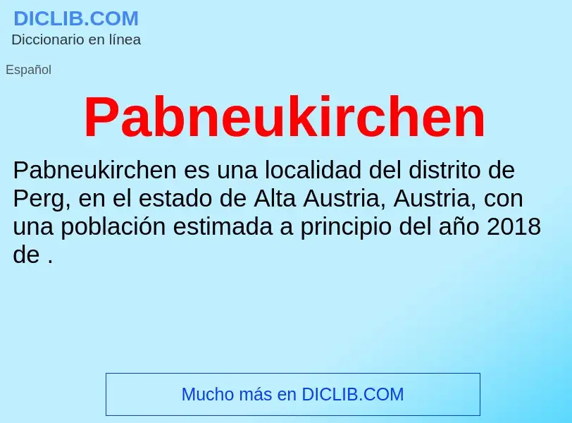 ¿Qué es Pabneukirchen? - significado y definición