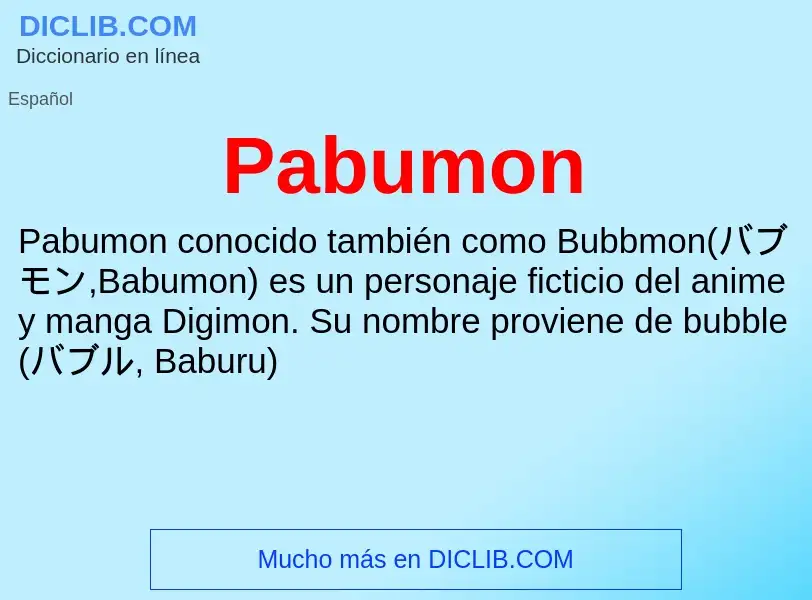 ¿Qué es Pabumon? - significado y definición