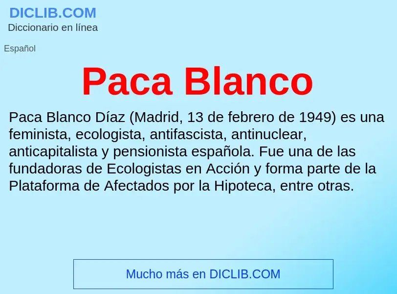 ¿Qué es Paca Blanco? - significado y definición