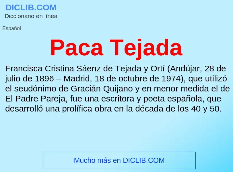 ¿Qué es Paca Tejada? - significado y definición