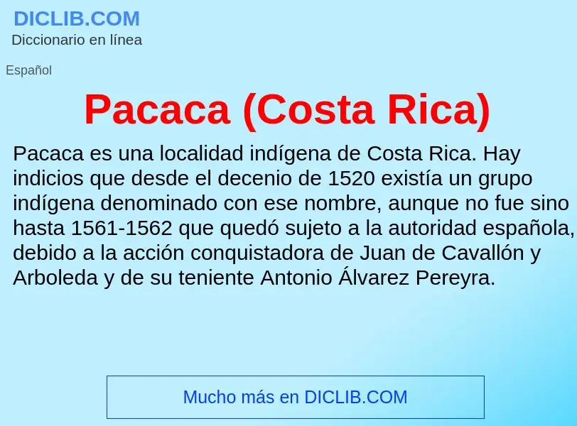 ¿Qué es Pacaca (Costa Rica)? - significado y definición