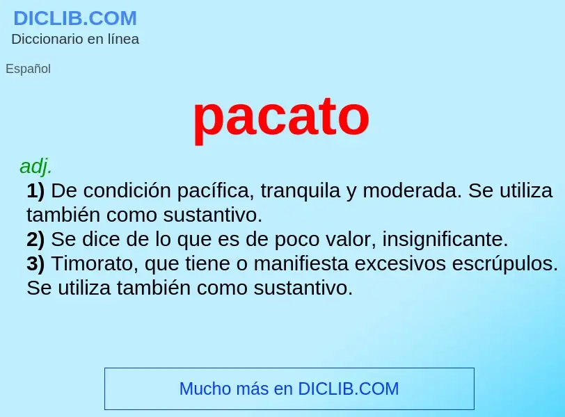 Wat is pacato - definition