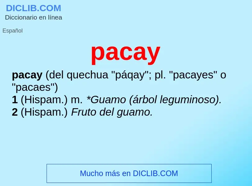 Что такое pacay - определение