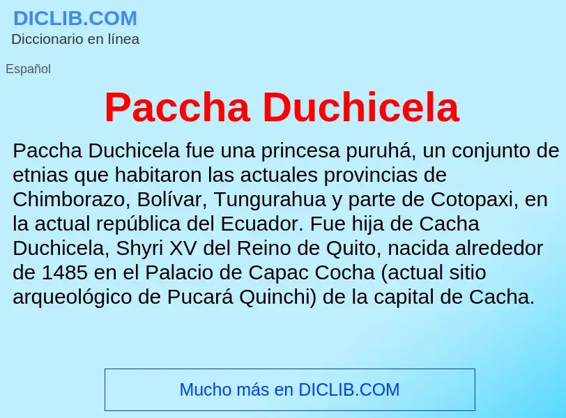 ¿Qué es Paccha Duchicela? - significado y definición