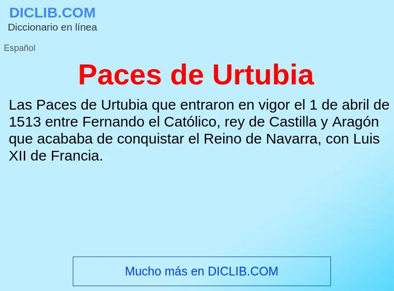 ¿Qué es Paces de Urtubia? - significado y definición