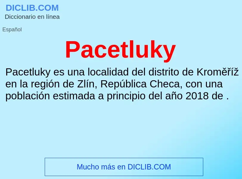 ¿Qué es Pacetluky? - significado y definición