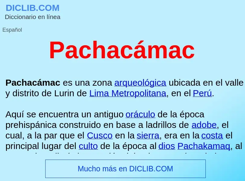 ¿Qué es Pachacámac ? - significado y definición