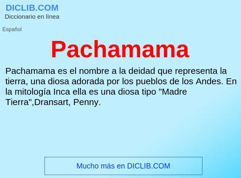 Что такое Pachamama - определение