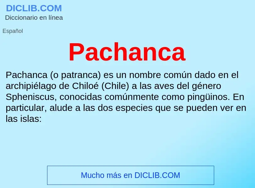 ¿Qué es Pachanca? - significado y definición