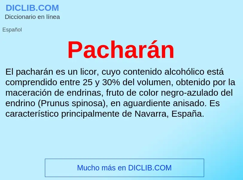 ¿Qué es Pacharán? - significado y definición