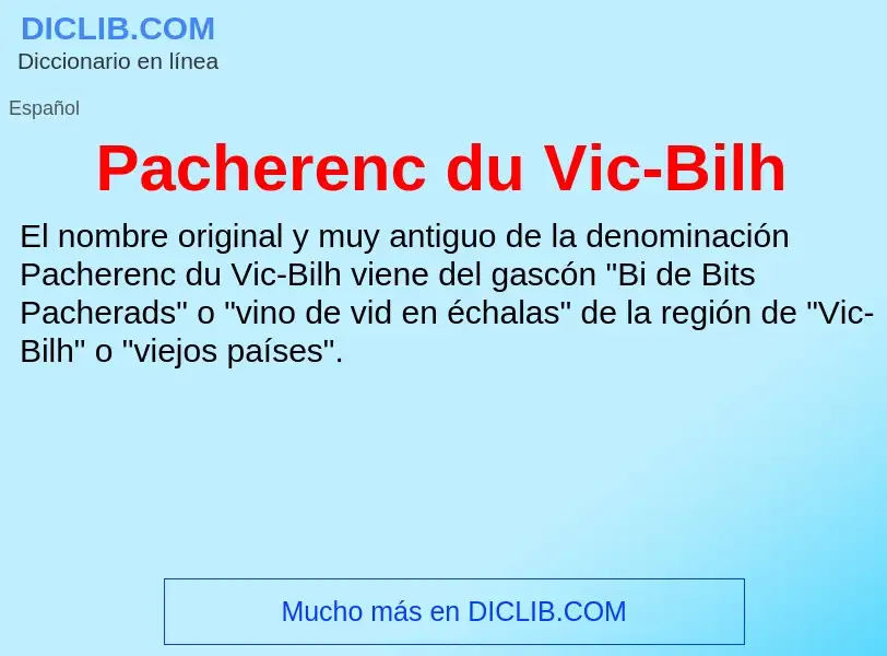 ¿Qué es Pacherenc du Vic-Bilh? - significado y definición