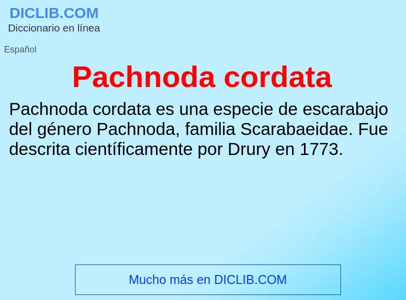 ¿Qué es Pachnoda cordata? - significado y definición