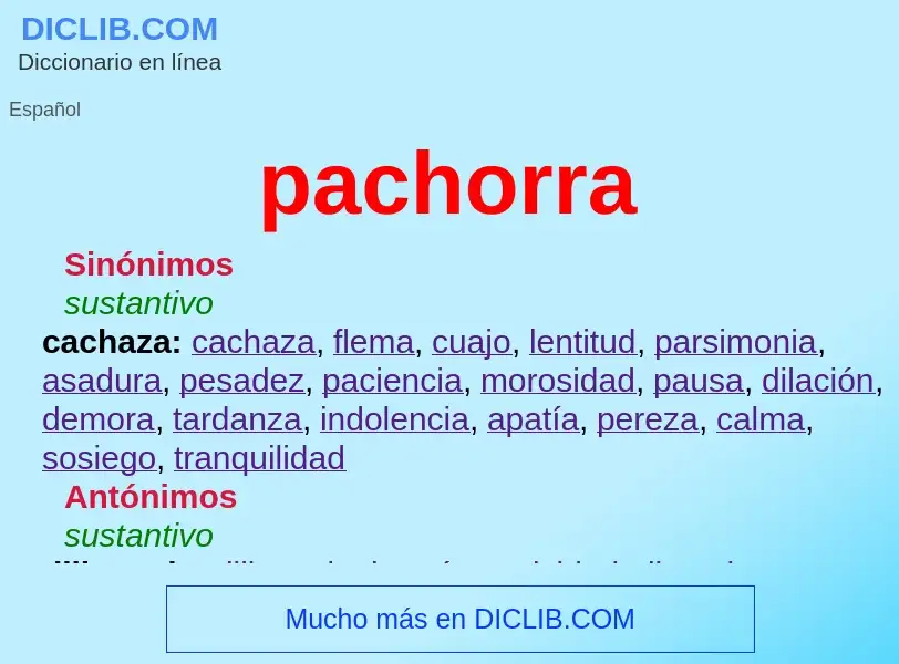 O que é pachorra - definição, significado, conceito