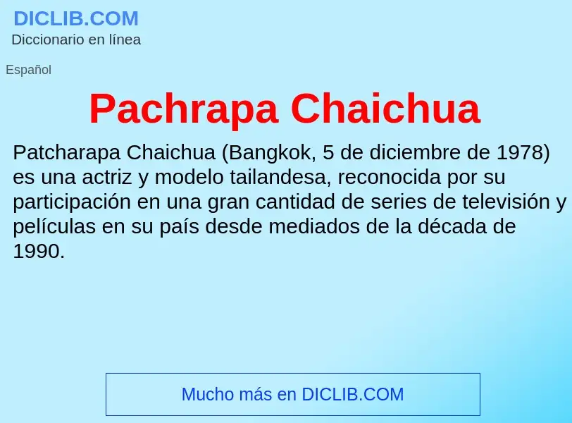 ¿Qué es Pachrapa Chaichua? - significado y definición