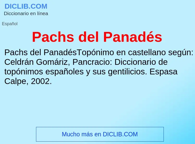 ¿Qué es Pachs del Panadés? - significado y definición