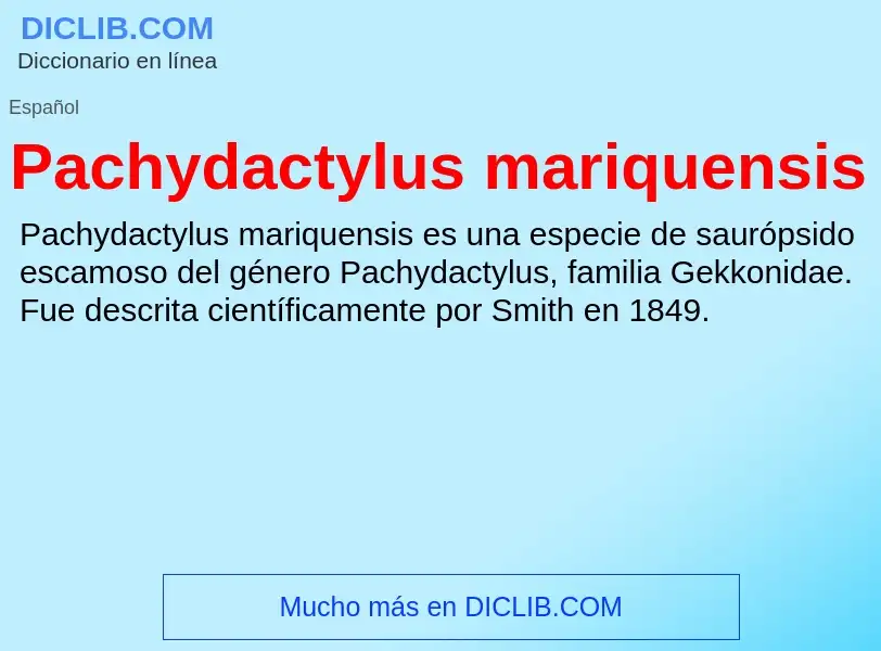 ¿Qué es Pachydactylus mariquensis? - significado y definición