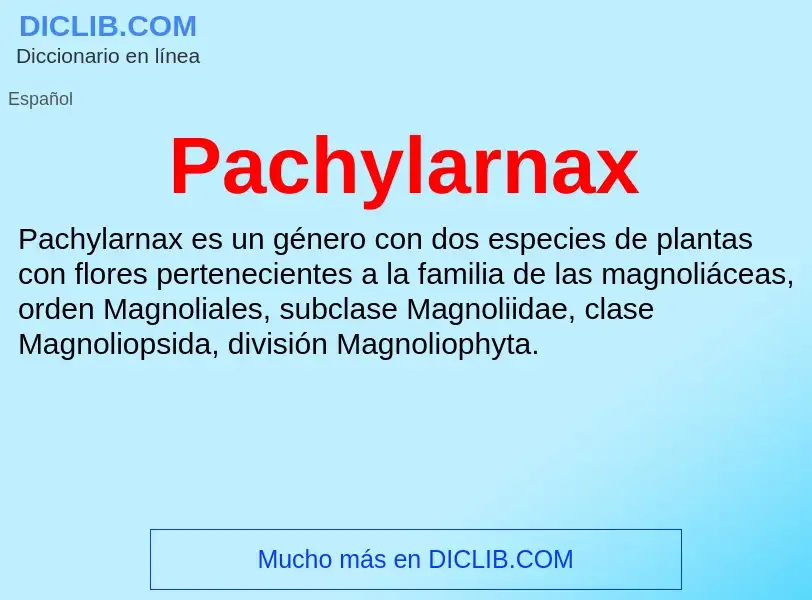 ¿Qué es Pachylarnax? - significado y definición