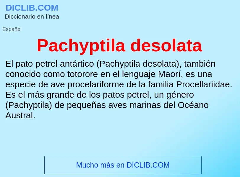 ¿Qué es Pachyptila desolata? - significado y definición