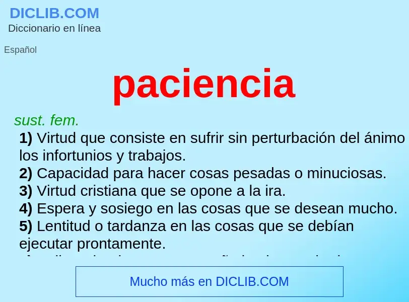 O que é paciencia - definição, significado, conceito